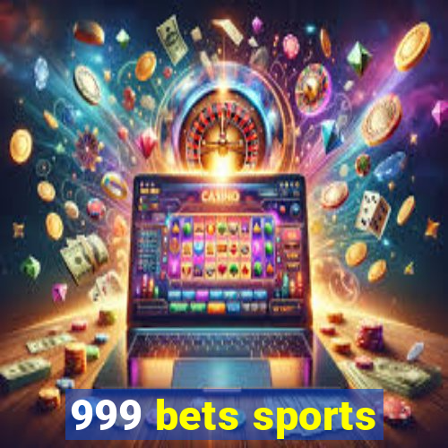 999 bets sports